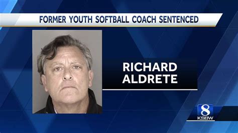 rich aldrete|Salinas softball coach pleads guilty to molesting a。